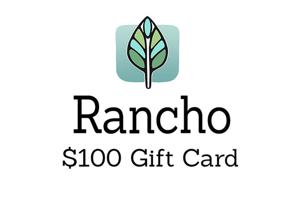 $100 Rancho Gift Card